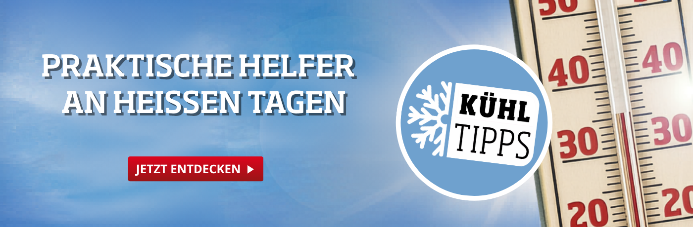Kühltipps - Praktische Helfer an heißen Tagen