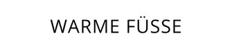 Warme Füße – zuhause & unterwegs