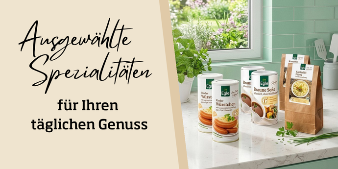 Egle: Ausgewählte Spazialitäten